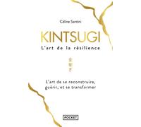 Kintsugi, l'art de la résilience - Céline Prénassi - Pocket - Poche - Guide
