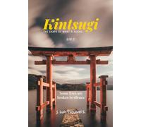 Kintsugi: The Shape of What Remains