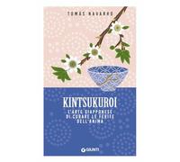 Kintsukuroi: L'arte giapponese di curare le ferite dell'anima