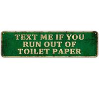 KIOZIY Panneau humoristique pour salle de bain - Texte Me if You Run Out of Toilet Paper - Panneau de citation pour toilettes et toilettes - Cadeau de décoration d'intérieur - 10,2 x 40,6 cm