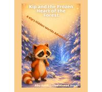 Kip and the Frozen Heart of the Forest