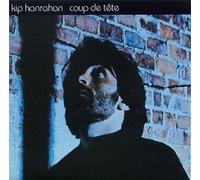 Kip Hanrahan - Coup De Tete [Import]