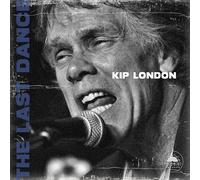 KIP LONDON - THE LAST DANCE