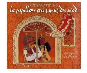 Kipling, R. - Le Papillon Qui Tapait du Pied [Import]