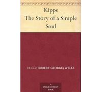 Kipps: The Story of a Simple Soul