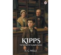 Kipps The Story Of A Simple Soul