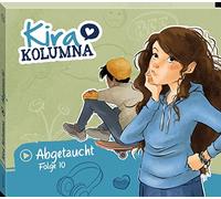 Kira Kolumna – Folge 10: Abgetaucht – CD – Import
