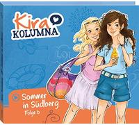 Kira Kolumna - Folge 6:Sommer in Südberg [Import]