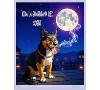 KIRA LA GUARDIANA DEI SOGNI