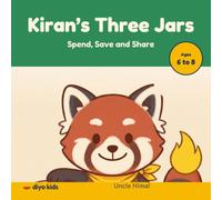 Kiran's Three Jars: Spend, Save and Share, Ages 6 to 8