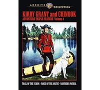 Kirby Grant and Chinook Adventure Triple Feature: Volume 3