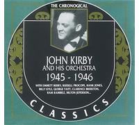 Kirby, John - Classics 1945-46 [Import]