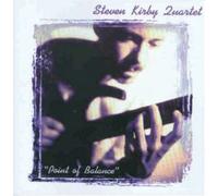 Kirby, Steven Quartet - Point of Balance