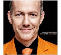 Kirchberg,Johannes - Wie Früher.Nur Besser