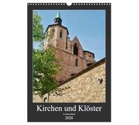 Kirchen und Klöster in Deutschland (Wandkalender 2026 DIN A3 hoch), CALVENDO Monatskalender: Himmlische Kirchen und Klöster