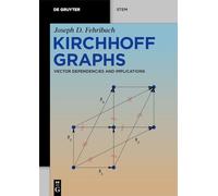 Graphes de Kirchhoff – Dépendances vectorielles et implications