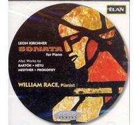 Kirchner / Medtner / Prokofiev / Bartok / Race - Sonatas Variations for Piano