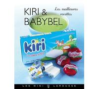 Kiri et babybel: Les meileures recettes