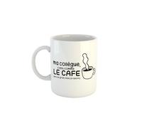 Kiribou Mug « Ma Collègue C’est Comme le Café - Elle a Un Grain Mais Je l’Adore » - Cadeau Professionnel Drôle