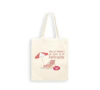 Kiribou Tote Bag Pas le Temps, Je Suis à la Retraite - Profitez de chaque moment avec légèreté