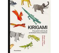 Kirigami - D'un petit traité du pli au bestiaire d'un archit - Olivier Leblois - Parentheses Eds - broché - Livre-jeu
