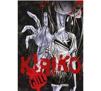 Kiriko kill Shingo Honda (Auteur), Yohan Leclerc (Traduction)