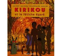 Kirikou et le fétiche égaré