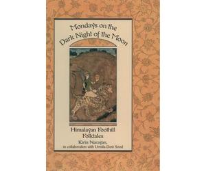 Kirin Narayan Mondays on the Dark Night of the Moon (Poche)