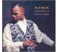 Kirk Franklin & Family - Kirk Franklin & Family
