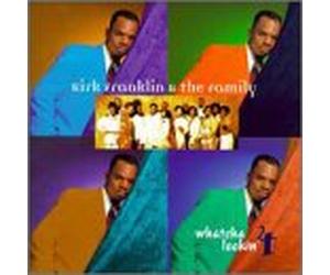 Kirk Franklin & Family - Whatcha Lookin' 4