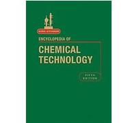 Kirk-Othmer Encyclopedia of Chemical Technology, Encyclopedia of Chemical Technology Kirk-Othmer (Auteur)