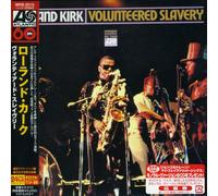 Kirk, Rahsaan Roland - Volunteered Slavery