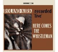 Kirk,Roland - Here Comes The Whistleman (180 Gram) [Import]