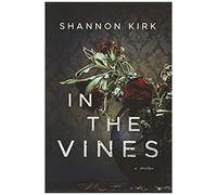 Kirk, S: In The Vines