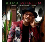Kirk Whalum – How Does Christmas Sound? – CD Digipak