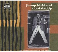 Kirkland Jimmy - Cool Daddy