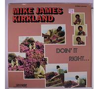 Kirkland, Mike James - Doin' It Right