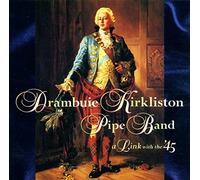 Kirkliston, Drambuie Pipe Band - Link with The '45