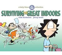 Kirkman, Rick - Surviving the Great Indoors: A Baby Blues Collection