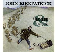 Kirkpatrick,John - One Man and His Box