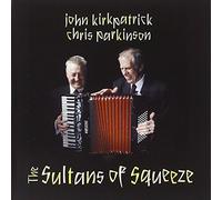 Kirkpatrick, John - Sultans of Squeeze [Import]