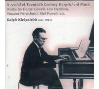 Kirkpatrick, Ralph - Recital of 20th Century Harpsichord