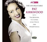 Kirkwood Pat - Kirkwood-The Unforgettable [Import]