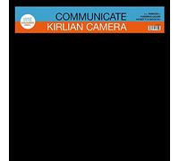 Kirlian Camera – Communicate – Vinyle