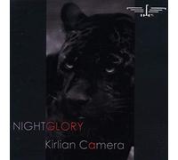 Kirlian Camera – Nightglory