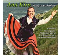 Kiro, Ana - Sempre en Galicia