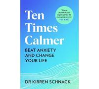 Kirren Schnack Ten Times Calmer (Poche)