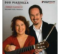 Kirschner, Pujol, Tango Classico. Duo Piazzolla. [Import]