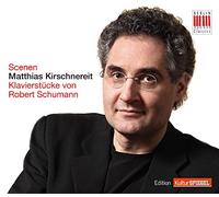Kirschnereit,Matthias - Scenen-Klavierstücke [Import]