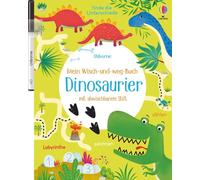 Kirsteen Robson Mein Wisch-und-weg-Buch: Dinosaurier: mit abwischbarem S (Poche)